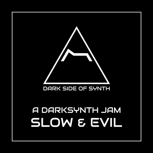 Slow & Evil