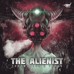 Thormentor & Tokah - The Alienist (Sample) #54 Beatport Top 100