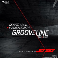 JETSET @ THE WEEK SP - GROOVELINE - RENATO CECIN AND MAURO MOZART LIVE SET