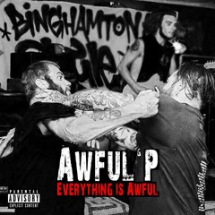 AWFUL P - KARMA(PROD. BY TONE CHOP)