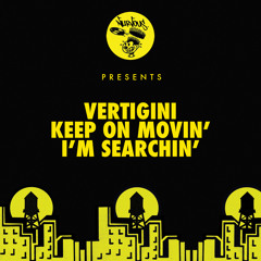 Vertigini - Keep On Movin'