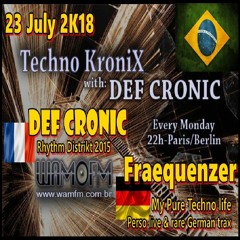 Fraequenzer ( TnF Podcast Founder)  set for Radio wamFM Brasilien On Air  23.07.2018