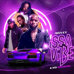 DJ Money - Issa Vibe (Dancehall & AfroBeats)
