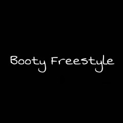 Booty Freestyle