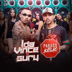 MC L Da Vinte E MC Gury - Parado No Bailão (DLN Studio & DJ Swat)