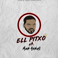 Man renas - Ell Pitxo
