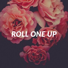 Roll One Up