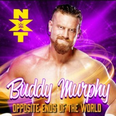 Buddy Murphy - Opposite Ends of the World (Official Theme).mp3