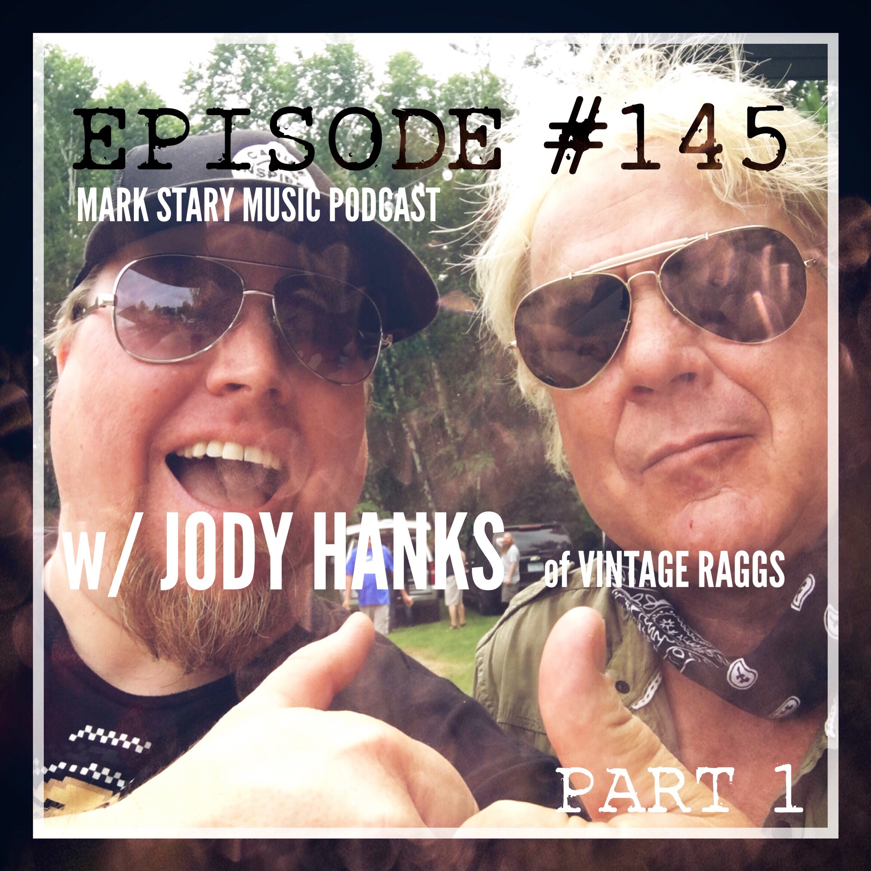 MSMP 145: Jody Hanks of Vintage Raggs (Part 1) episode artwork