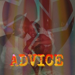 Advice- Jaylee **DISS**