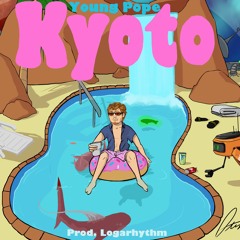 †Young Pope† - Kyoto (Prod. Logarhythm)
