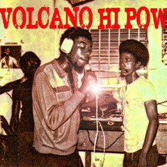 Volcano Hi Power (My Cassettes 7)