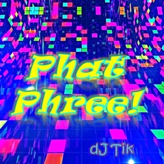Phat Phree!