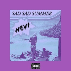 Sad Sad Summer. {feat. Glasya & dmxn} (prod. Accent Beats x Nevi)