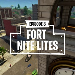 FortNiteLites EP3 - Corey Smith
