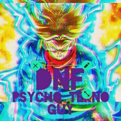 DNF - Psycho Tekno Guy.m4a