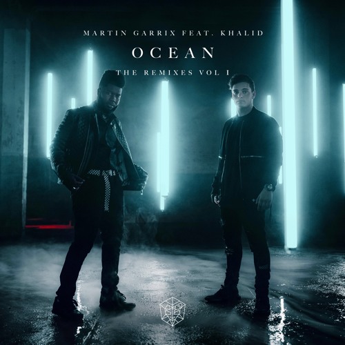 Martin Garrix Feat. Khalid - Ocean (Cazztek Remix)
