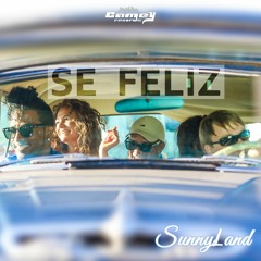 SUNNYLAND - Se Feliz