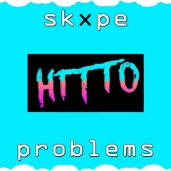Skype Problems [FREE DOWNLOAD]