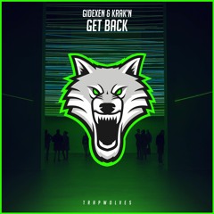 Gidexen & KRAK'N - Get Back