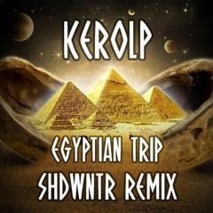 Kerolp - Egyptian Trip (MASHO Remix)