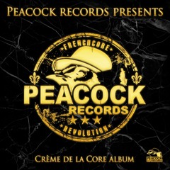 Peacock Records 074 - Crème De La Core
