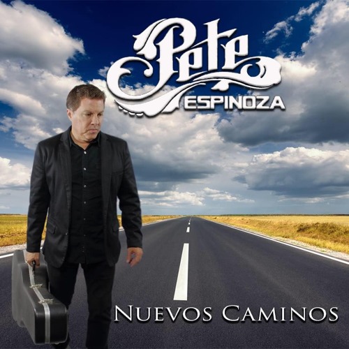 Pete Espinoza Talks New Album Nuevos Caminos With Tejano Nation By Tejanonation