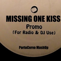Missing One Kiss (Porto Cervo Mashup)