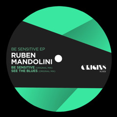 Premiere: Ruben Mandolini - Be Sensitive [Origins Rcrds]