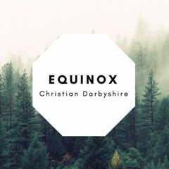 Christian Darbyshire - Equinox [Extatic Release] | (No Copyright)