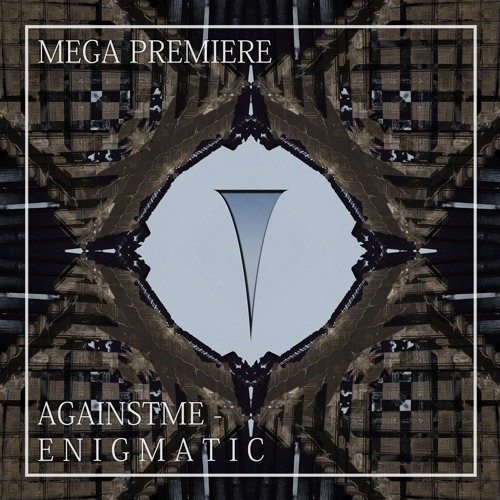 MEGA PREMIERE: AgainstMe - E N I G M A T I C (Mixtape)