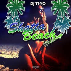 Dj Ti-Yo - Shatta Beach Holidays