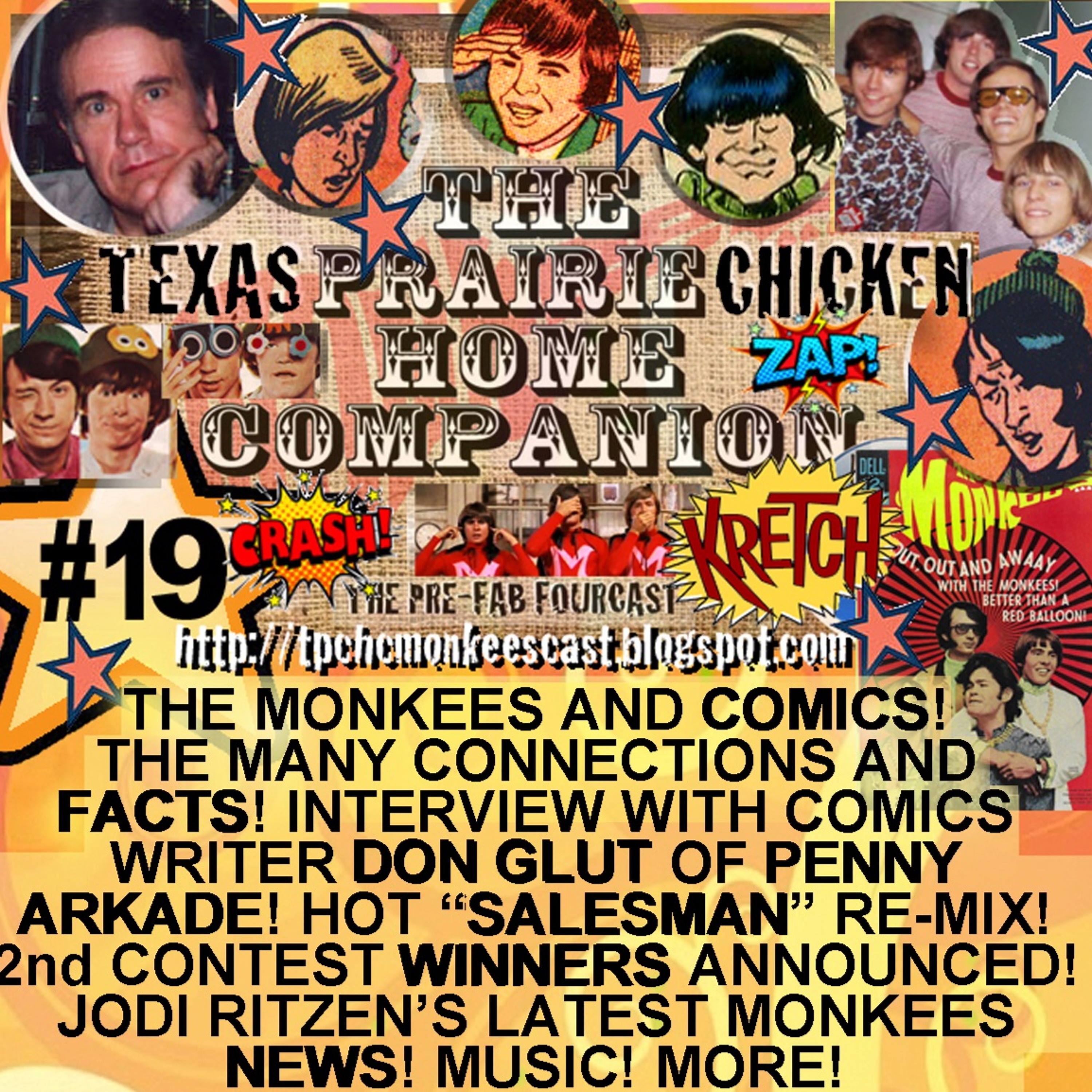 Show #19! TEXAS PRAIRIE CHICKEN HOME COMPANION Monkees Podcast