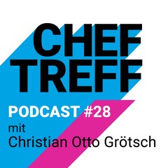 CT#28  “Connecting the Dots” - Christian Otto Grötsch, Gründer und CEO dotSource