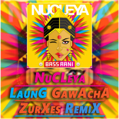 Nucleya - Laung Gawacha (Zurxes Remix) | Recreated | Hindi EDM Song