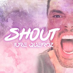 Dj Iure Queiroz - Shout Podcast (Free Download)