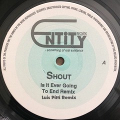Shout - Is It Ever Going To End (Luis Pitti Remix)[FREE DOWNLOAD]