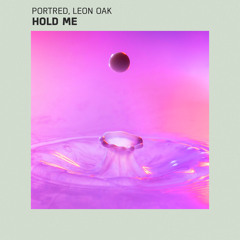 PortRed, Leon Oak - Hold Me