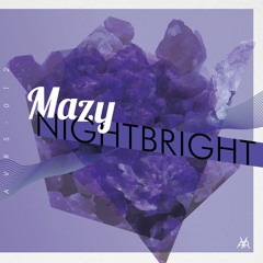 "Mazy Nightbright"
