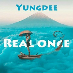 Yxng dee_Real Once.mp3