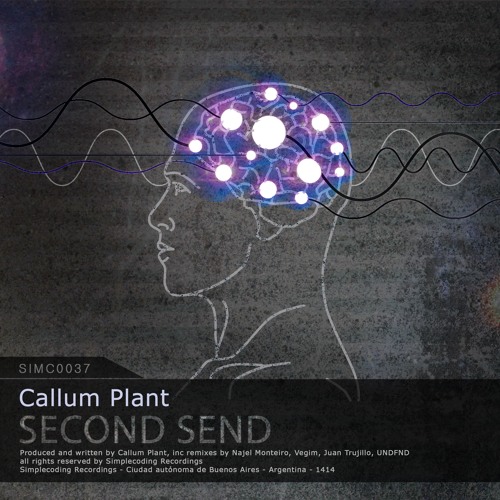 SIMC0037 - Callum Plant "SECOND SEND" EP (Snippets)