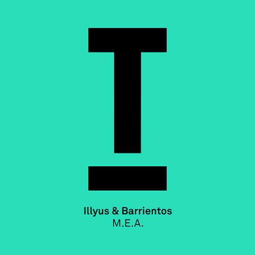 Illyus & Barrientos – MEA – #SCFIRST – Out now!