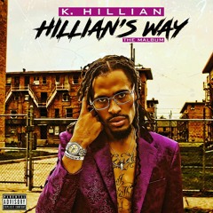 K. Hillian - 1X [Prod. By  Geezy]