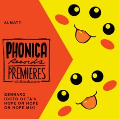 Phonica Premiere: Almaty - Gennaro (Octo Octa Hope On Hope On Hope Mix) [NAIVE]