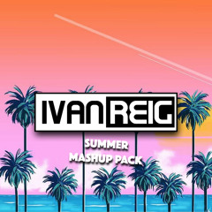 IVAN REIG SUMMER MASHUP PACK