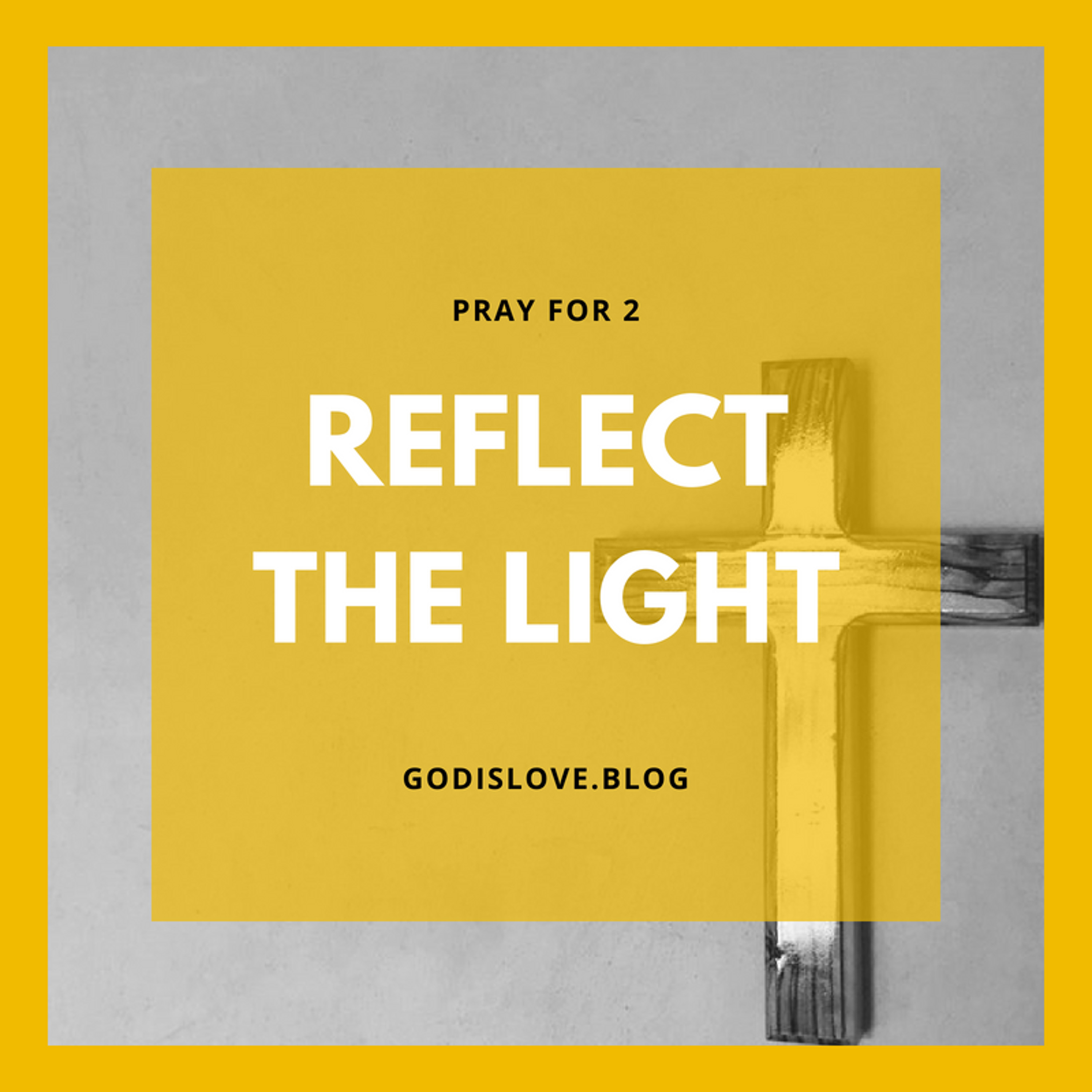 Pray for 2 - Reflect the Light episode artwork