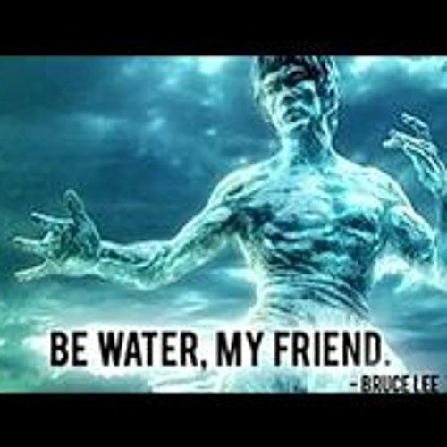 Друг есть как вода. Bruce Lee be Water. Будь как вода Брюс ли. Цитата Брюса ли про воду. Be Water my friend.