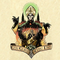 Con Clavi Con Dio (Ghost Cover)