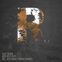 Alex Galvan - Into the city (Original Mix)