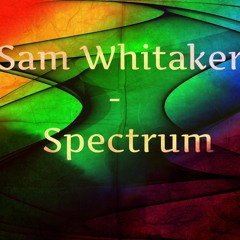 Sam Whitaker - Spectrum (mixed&mastered by LupusKlangschmiede)